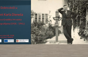Predstavljanje virtualne izložbe: SVIJET KARLA DIENEŠA, Nova Gradiška i Hrvatska na fotografijama (1918.-1941.)